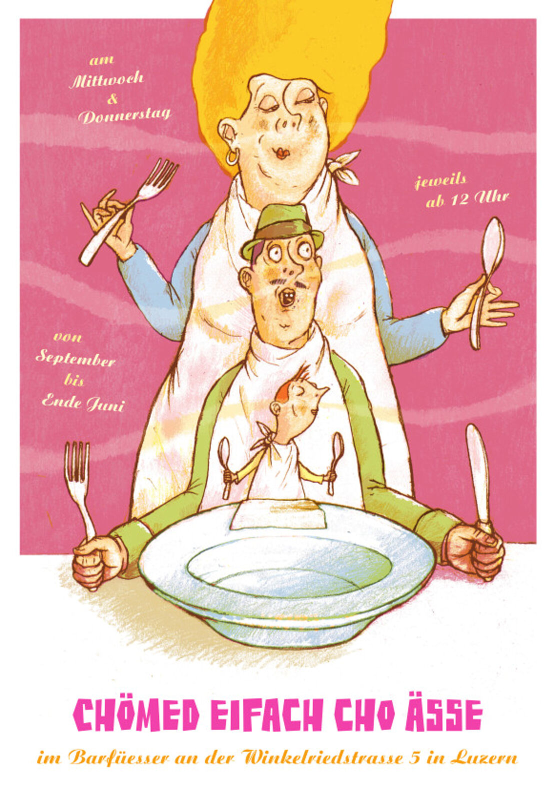 Chömed eifach cho ässe