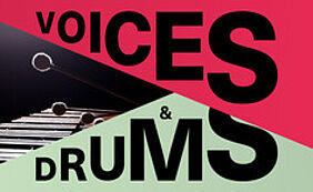 Voices and Drums